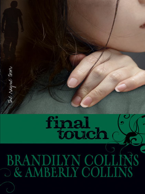 Title details for Final Touch by Brandilyn Collins - Wait list